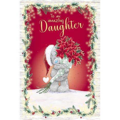 Amazing Daughter Me to You Bear Christmas Card £2.49